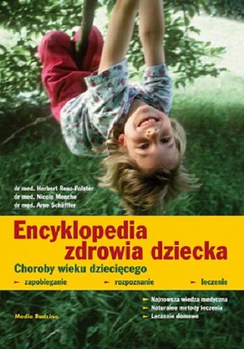 Okładka książki  Encyklopedia zdrowia dziecka  1