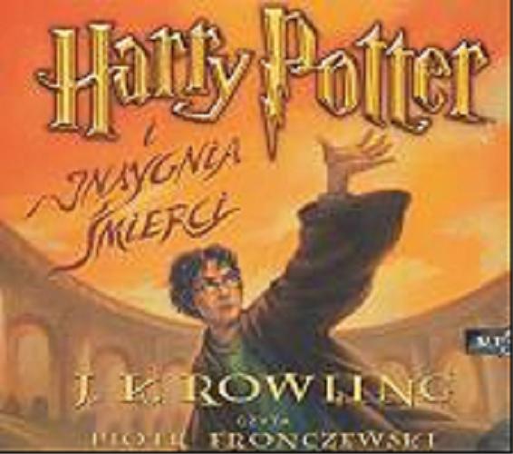 Okładka książki Harry Potter i insygnia śmierci [mp3] [ Dokument dźwiękowy ] / CD 1 Rozdziały 1-18 / J.K. Rowling.