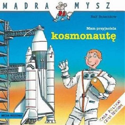 Okładka książki  Mam przyjaciela kosmonautę  14