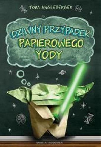 Okładka książki  Dziwny przypadek papierowego Yody  2