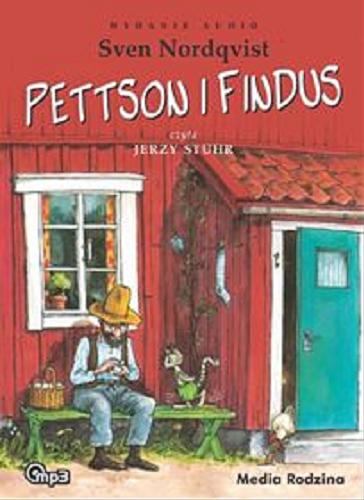 Okładka książki Pettson i Findus / Sven Nordqvist ; [tłumaczenie Barbara Hołderna].