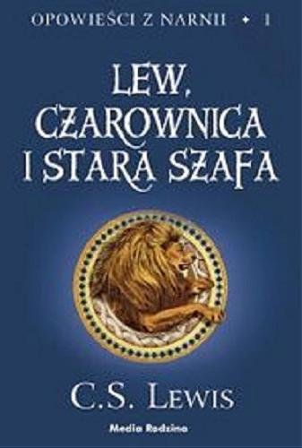 Okładka książki Lew, czarownica i stara szafa [E-book] / C. S. Lewis ; ilustracje Pauline Baynes ; przełożył Andrzej Polkowski.