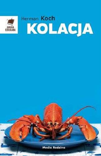 Okładka książki Kolacja / Herman Koch ; tł. Jadwiga Jędryas.