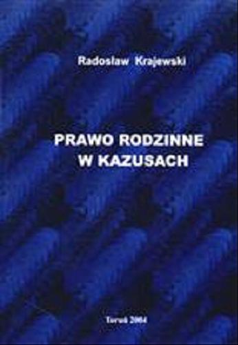 Okładka książki Prawo rodzinne w kazusach / Radosław Krajewski.