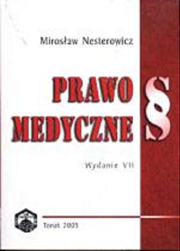 Okładka książki Prawo medyczne / Mirosław Nesterowicz.