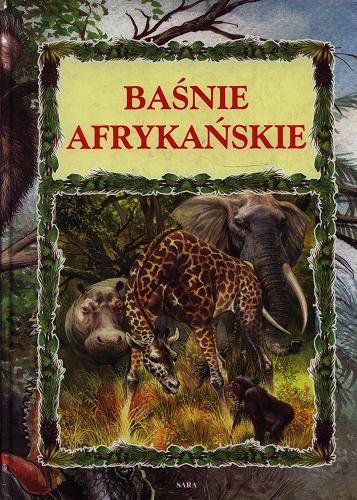 Okładka książki Baśnie afrykańskie / il. Paweł Głodek.