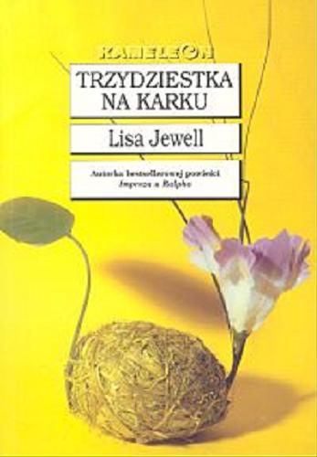 Okładka książki Trzydziestka na karku / Lisa Jewell ; tłum. Małgorzata Hesko-Kołodzińska.
