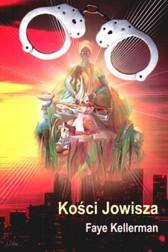 Okładka książki Kości Jowisza / Faye Kellerman ; przełożyli Ewa i Dariusz Wojtczakowie.