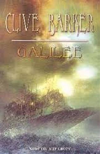Okładka książki Galilee / Clive Barker ; tł. Robert P Lipski.