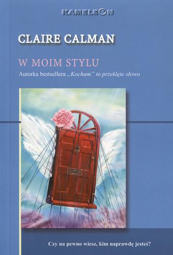 Okładka książki W moim stylu / Claire Calman ; tł Beata Gontarczyk.