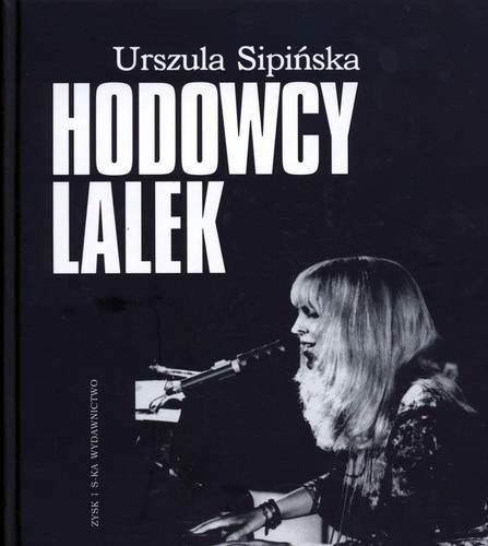 Okładka książki Hodowcy lalek / Urszula Sipińska.