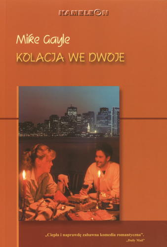 Okładka książki Kolacja we dwoje / Mike Gayle ; przekł. [z ang]. Jarosław Rybski.