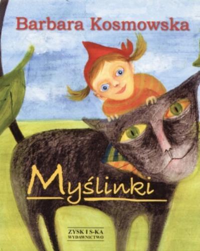 Okładka książki Myślinki / Barbara Kosmowska ; il. Katarzyna Fijałkowska.