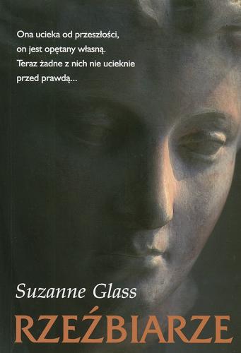 Okładka książki Rzeźbiarze / Suzanne Glass ; przeł. Katarzyna Krawczyk.