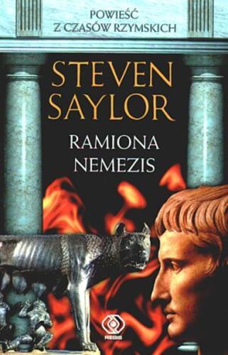 Okładka książki Roma sub rosa: powieść z czasów rzymskich 2 Ramiona Nemezis / Steven Saylor.