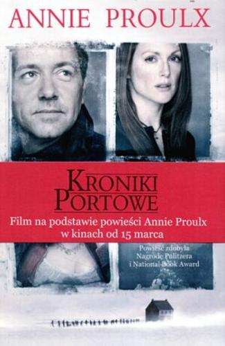 Okładka książki Kroniki portowe / Annie Proulx ; przeł. Paweł Kruk.