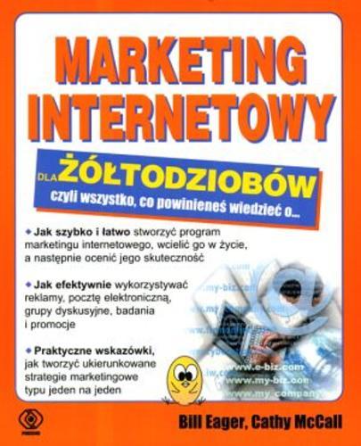 Okładka książki Marketing internetowy / Bill Eager, Cathy McCall ; przeł. Michał Machowski.