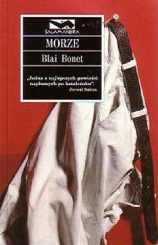 Okładka książki Morze / Blai Bonet ; przeł. Dominik Tomaszewski.