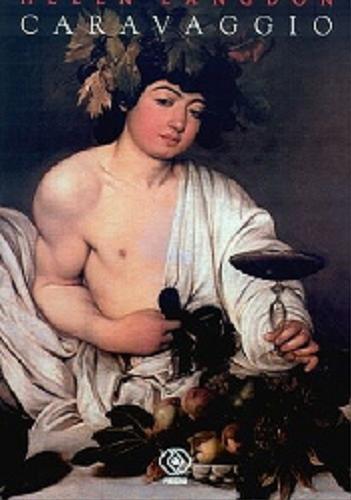 Okładka książki Caravaggio / Helen Langdon ; tłumaczył Stanisław Kroszczyński.