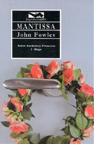 Okładka książki Mantissa / John Fowles ; przeł. Waldemar ?yś.