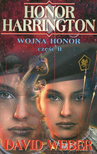 Okładka książki Wojna honor. Cz. 2 / David Weber ; przeł. Jarosław Kotarski