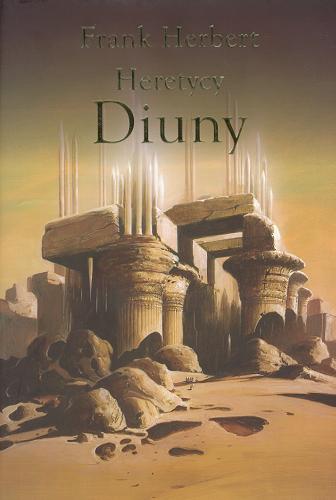 Okładka książki Heretycy Diuny / Frank Herbert ; przełożył Marek Michowski ; [rysunki Wojciech Siudmak].