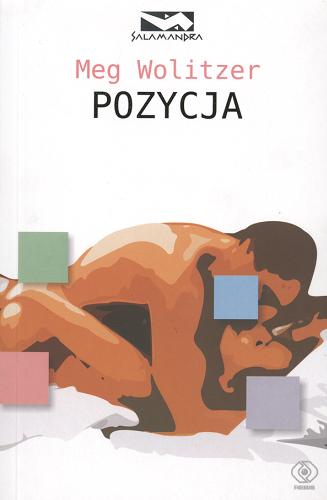Okładka książki Pozycja / Meg Wolitzer ; przeł. [z ang.] Paweł Laskowicz.