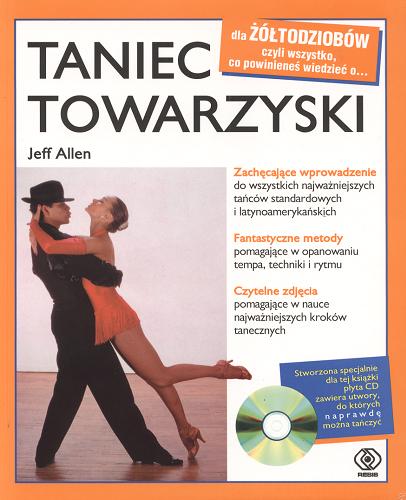 Okładka książki Taniec towarzyski / Jeff Allen ; tł. Jolanta Kubiak.