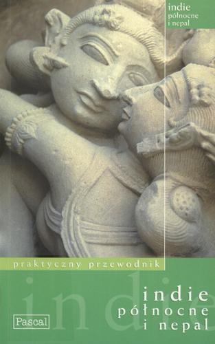 Okładka książki Indie północne i Nepal / red. Joanna Socha.
