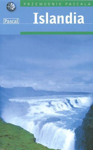 Okładka książki Islandia / Paul Harding ; Joe Bindloss ; tł. [et al.] Katarzyna Bażyńska-Chojnacka.