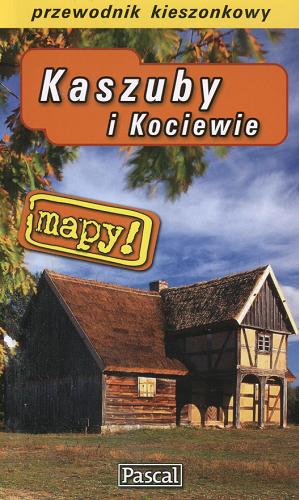 Okładka książki Kaszuby i Kociewie / opr. Zofia Siewak-Sojka.