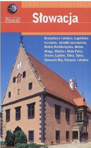 Okładka książki Słowacja / Wiesława Rusin ; Barbara Zygmańska.