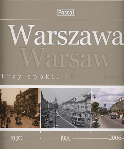 Okładka książki  Warszawa:trzy epoki = Warszaw:there epochs  2