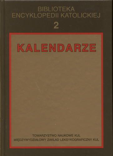 Okładka książki Kalendarze / Międzywydziałowy Zakład Leksykograf ; red. Edward Gigilewicz.