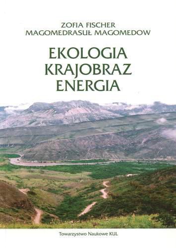 Okładka książki  Ekologia - krajobraz - energia  1