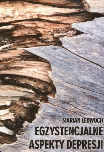 Okładka książki Egzystencjalne aspekty depresji : badania empiryczne / Marian Ledwoch.
