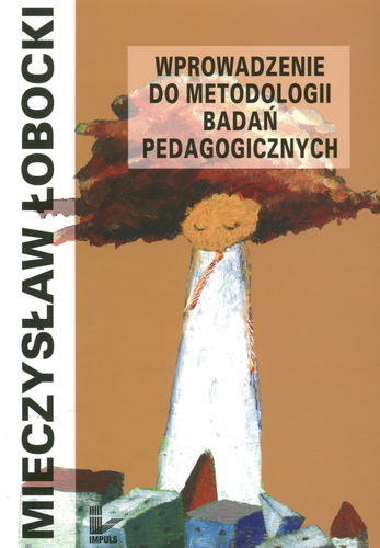 Okładka książki Wprowadzenie do metodologii badań pedagogicznych / Mieczysław Łobocki.