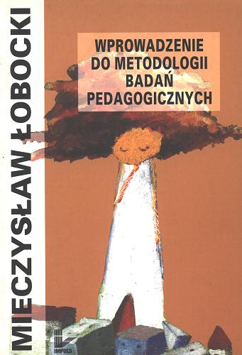 Okładka książki  Wprowadzenie do metodologii badań pedagogicznych  12