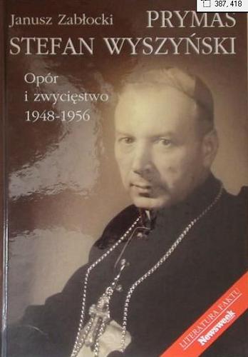 Okładka książki  Prymas Stefan Wyszyński : opór i zwycięstwo 1948-1956  5