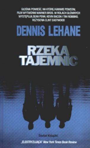 Okładka książki Rzeka tajemnic / Dennis Lehane ; z ang. przeł. Łukasz Nicpan.