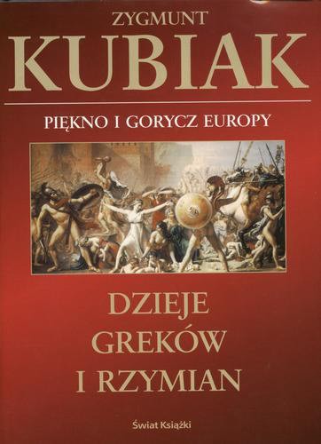 Okładka książki  Dzieje Greków i Rzymian : piękno i gorycz Europy  2