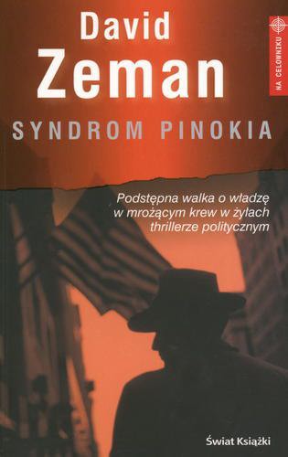 Okładka książki Syndrom Pinokia / David Zeman ; z ang. przeł. Jan Kabat.