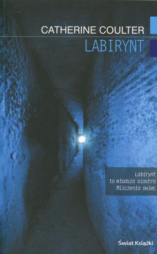 Okładka książki Labirynt / Catherine Coulter ; z ang. przeł. Danuta Górska.
