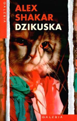 Okładka książki Dzikuska / Alex Shakar ; przeł. Dorota Stadnik.