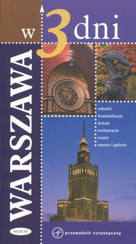 Okładka książki Warszawa w 3 dni :[przewodnik turystyczny] /  Maria Pilich.