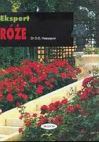 Okładka książki Róże / D. G. Hessayon ; tłum. Małgorzata Świdzińska.