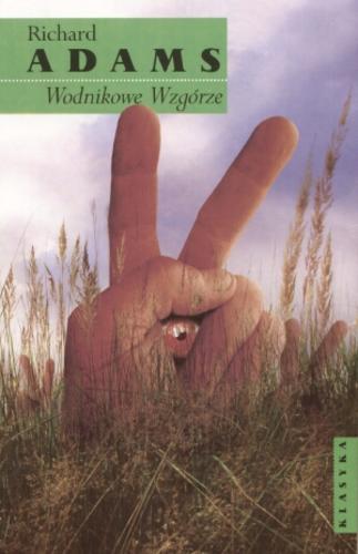 Okładka książki Wodnikowe Wzgórze / Richard Adams ; tł. Krystyna Szerer.