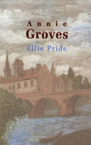 Okładka książki Ellie Pride / Annies Groves ; przełożyła Anna Bartkowicz.