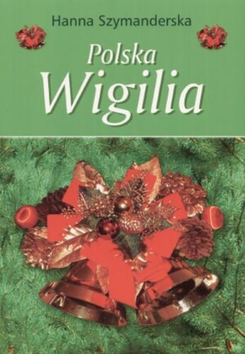 Okładka książki Polska Wigilia / Hanna Szymanderska.
