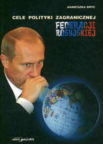 Okładka książki  Cele polityki zagranicznej Federacji Rosyjskiej  1